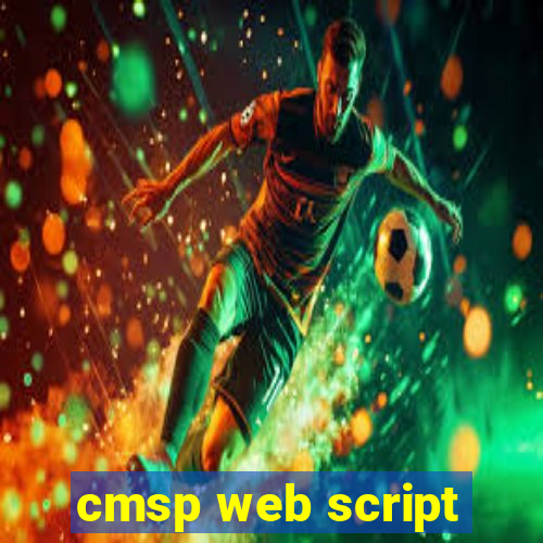 cmsp web script